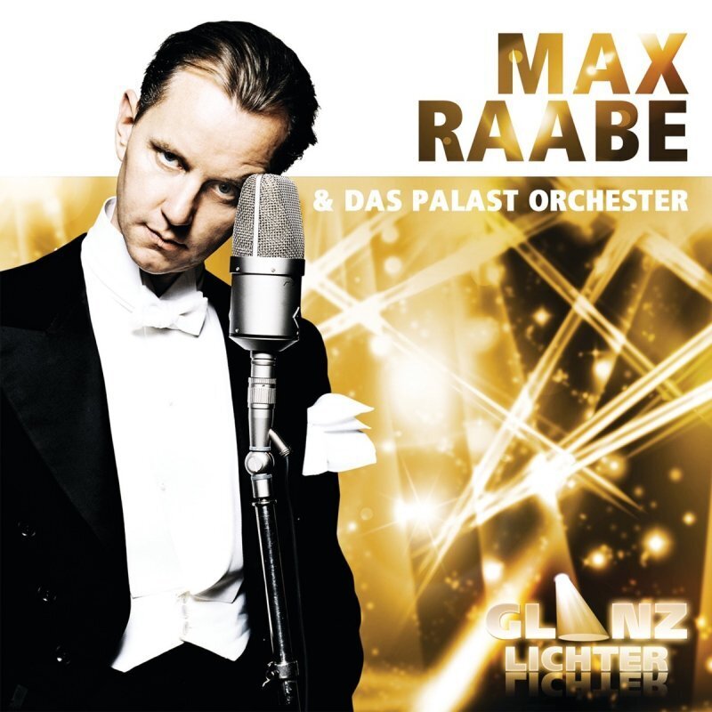 Max Raabe & Palast Orchester.