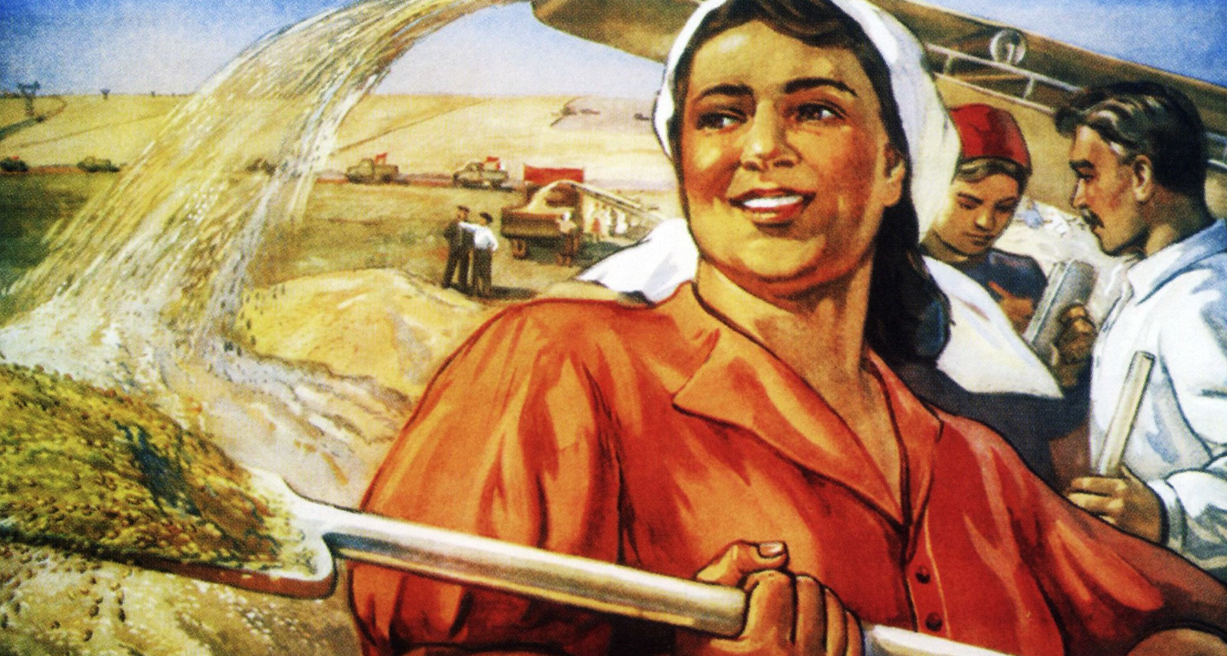 Страна великих подвигов. Плакат труженики сельского хозяйства 1953. Плакаты советского времени. Советские плакаты про труд. Трудящиеся женщины.