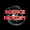 SCIENCE FACTORY